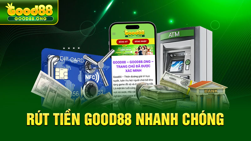 Rút tiền Good88